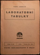 kniha Laboratorní tabulky Pom. kn. pro vyš. šk. chem., odb. šk. chem. a odb. šk. drogistické, St. nakl., odd. odb. šk. 1950