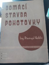 kniha Domácí stavba pohotovky na svitkový film, Jaroslav Spousta 1948