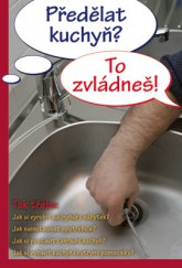 kniha Předělat kuchyň? To zvládneš!, Vašut 2015