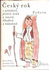 kniha Český rok v pohádkách, písních, hrách a tancích, říkadlech a hádankách 3. díl - Podzim, Odeon 1980