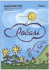 kniha KAFOMETÍK Počasí - tematické pracovní listy s metodikou pro mateřské školy., Infra 2012