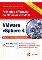 kniha VMware vSphere 4 průvodce přípravou na zkoušku VCP410, CPress 2011