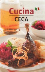 kniha Cucina Ceca, Slovart 2015