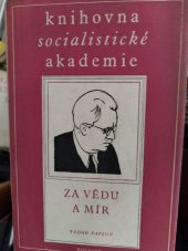 kniha Za vědu a mír Fil. a fys. : Fil., biologie : Co je to socialist. realismus, Rovnost 1950