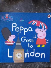 kniha Peppa Goes to London, Penguin Random House 2017