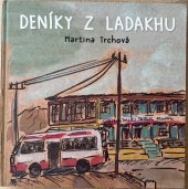 kniha Deníky z Ladakhu, s.n. 2015