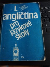 kniha Angličtina pro jazykové školy [Díl] 1 učebnice pro vyučování anglickému jazyku na jazykových školách., Státní pedagogické nakladatelství 1990