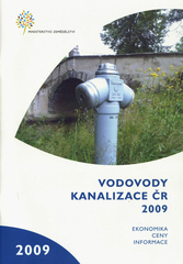 kniha Vodovody, kanalizace ČR 2009 ekonomika, ceny, informace, Ministerstvo zemědělství 2010