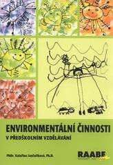 kniha Environmentální činnosti v předškolním vzdělávání, Josef Raabe 2010