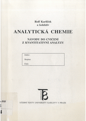kniha Analytická chemie návody do cvičení z kvantitativní analýzy, Karolinum  2001