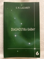 kniha DIAGNOSTIKA KARMY 6. - stupně k božskému, Raduga 2011