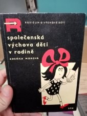 kniha Společenská výchova dětí v rodině, SPN 1972