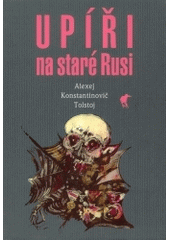 kniha Upíři na staré Rusi, Havran 2004