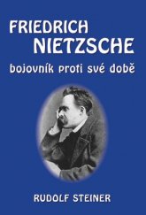 kniha Friedrich Nietzsche bojovník proti své době, Michael 2020