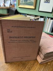 kniha Dopravní předpisy Výňatek pro strážníky oddílu, závoráře a vedoucí drobného vozidla, Dopravní nakladatelství 1954