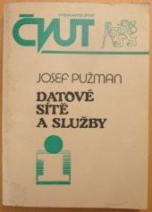 kniha Datové sítě a služby, ČVUT 1994