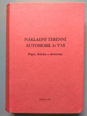 kniha Nákladní terénní automobil 3t V3S Popis, obsluha a ošetřování, Naše vojsko 1965