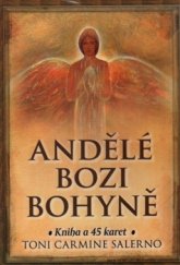 kniha Andělé bozi bohyně Kniha a 45 karet, Synergie 2016