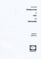 kniha Analysing translation as text and discourse, JTP 2007