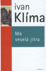 kniha Má veselá jitra, Academia 2002