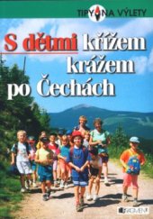 kniha S dětmi křížem krážem po Čechách, Fragment 2003