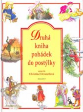 kniha Druhá kniha pohádek do postýlky, Egmont 2004