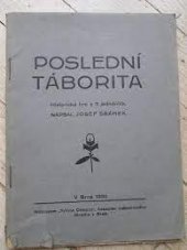 kniha poslední táborita Historická hra o 3 jednáních, Tylův odkaz 1930