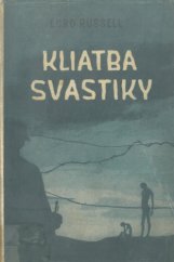 kniha Kliatba svastiky, Slovenské vydavatelství politické literatury 1956