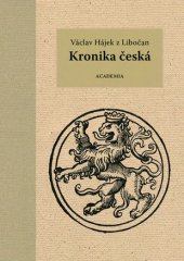 kniha Kronika česká, Academia 2013