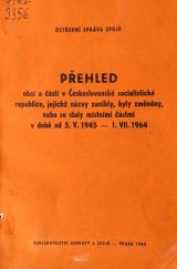 kniha Přehled obcí a částí v Československé socialistické republice, jejichž názvy zanikly, byly změněny, nebo se staly místními částmi v době od 5.5.1945-1.7.1964 (Doplněk Abecedního seznamu obcí a jejich částí s příslušnými dodávacími poštami v Československé socialistické republice 1964), Nadas 1964