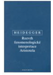 kniha Rozvrh fenomenologické interpretace Aristotela, Oikoymenh 2008