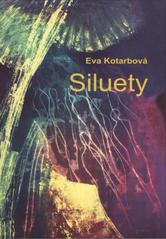 kniha Siluety, Eva Kotarbová 2009