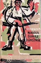 kniha Nikola Šuhaj lúpežník, Slovenské vydavateľstvo krásnej literatúry 1961