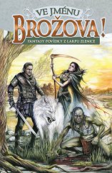 kniha Ve jménu Brožova! Fantasy povídky z larpu Zlenice, Straky na vrbě 2019