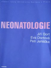 kniha Neonatologie vybrané kapitoly pro studenty LF, Karolinum  2004