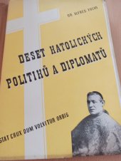 kniha Deset katolických politiků a diplomatů, Stat crux dum volvitur orbis 1934