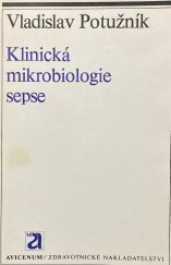 kniha Klinická mikrobiologie sepse, Avicenum 1978