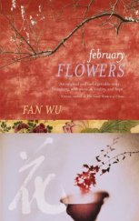 kniha February Flowers, Picador 2006