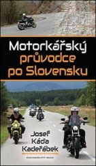 kniha Motorkářský průvodce po Slovensku, Brána 2018