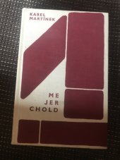 kniha Mejerchold [Monografie], Orbis 1963
