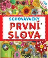 kniha První slova schovávačky, Slovart 2011