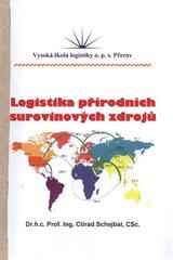 kniha Logistika přírodních surovinových zdrojů, Vysoká škola logistiky 2008