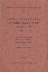 kniha Popis obyvatelstva hlavního města Prahy z roku 1770. I., - Staré město, Rodopisná společnost československá 1933