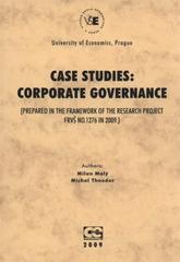 kniha Case studies - corporate governance (prepared in the framework of the research project FRVŠ no. 1276 in 2009), Oeconomica 2009