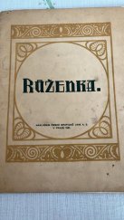 kniha Růženka [Slova psal V. Říha ; Obr. malov. A. Scheiner], Česká grafická unie a.s. 1921