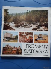 kniha Proměny Klatovska, Odbor kultury okresního národního výboru v Klatovech 1980