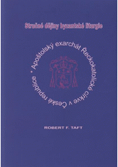 kniha Stručné dějiny byzantské liturgie, Apoštolský exarchát 2008