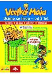 kniha Včelka Mája učíme se hrou - od 3 let : [hledej, spojuj, počítej, přiřazuj], Svojtka & Co. 2007