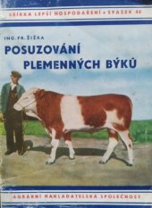 kniha Posuzování plemenných býků = Die Beurteilung von Zuchtstieren, Agrární nakladatelská společnost 1943