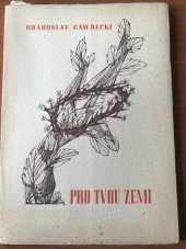 kniha Pro tvou zemi, Iskra, Ad. Tománek 1947